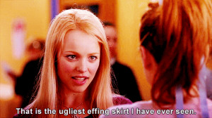 best mean girls movie quotes ugliest-skirt