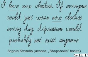 love new clothes...' #quote #love