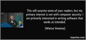 More Wietse Venema Quotes