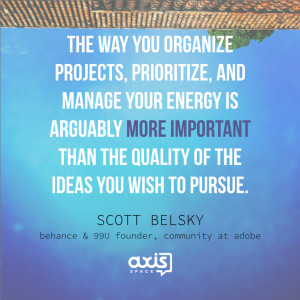 Axis-Space-Office-Quotes-Scott-Belsky