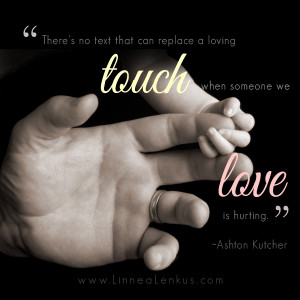 ... Quotes > Body > Love Quotes – Loving Touch by Ashton Kutcher