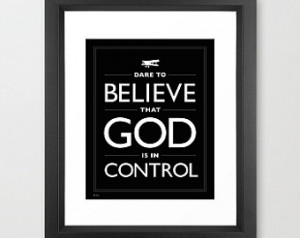 Black and White Home Decor Typograp hy Faith Quote Dare To Believe God ...