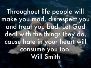 Disrespectful Quotes And Sayings Throughout life people will make you ...