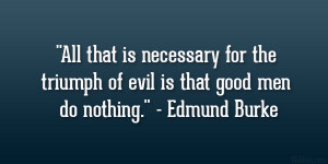 ... com/wp-content/uploads/2013/04/edmund-burke-quotes/triumph-of-evil.jpg