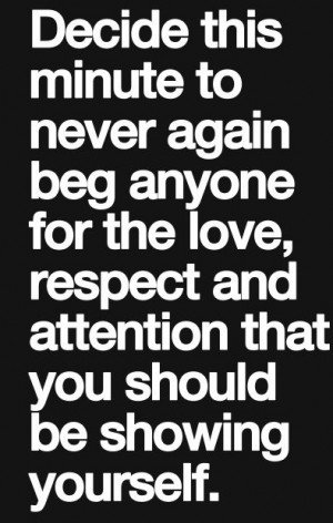 best-love-quotes-never-beg-anyone-for-love-respect-and-attention.jpg