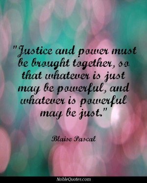 Justice Quotes | http://noblequotes.com/