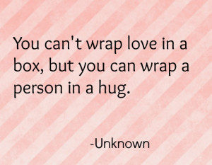 Hugs and Kisses Quotes