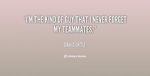 quote-David-Ortiz-im-the-kind-of-guy-that-i-96786.png