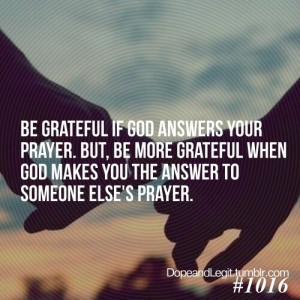 Answered prayers.....this is the blessing