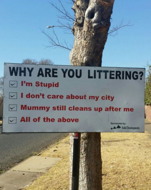 The best anti-littering sign ever.