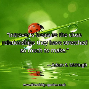introverts-treasure-the-close-relationships-they-have-stretched-so ...