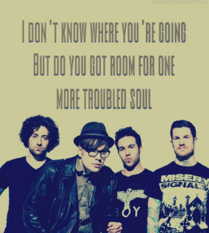 ... - Fall Out Boy. We could stay young forever! I love Pete wentz
