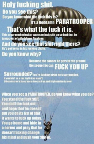 paratrooper: this so reminds me of my dad... This is instilled into ...