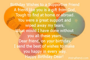 birthday wishes to a supportive friend a friend like you is a gift ...