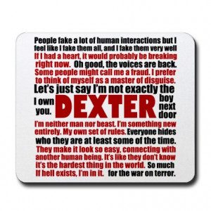 Awesome Dexter Gifts > Awesome Dexter Office > Dexter Quotes Mousepad