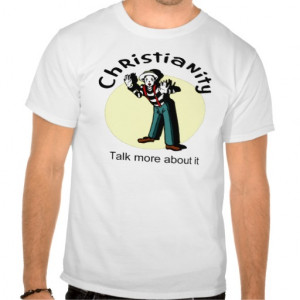 Funny Christian Sayings T-shirts & Shirts