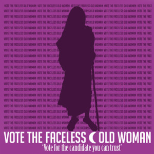 Vote for the Faceless Old Woman that lives in your homeClick here for ...