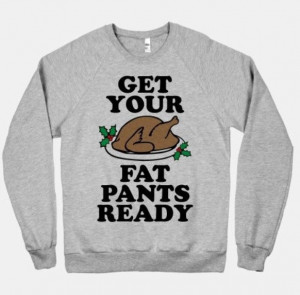 Funny Christmas Sweatshirt Get Your Fat Pants Ready