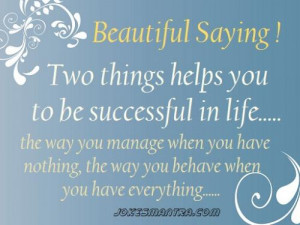 two things that help us to susceed :-