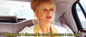 ... Stones, Abs Fab, Funny, Abfab, I'M, Absolutely Fabulous Quotes, Choo