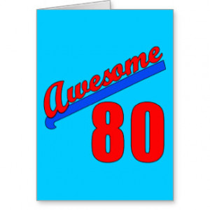 Awesome at 80 Years Old 80th Birthday Greeting Card