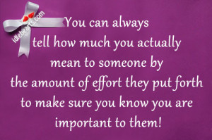 Home » Quotes » You Can Always Tell How Much You Actually Mean To…