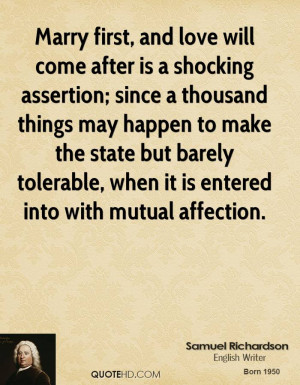 ... make the state but barely tolerable, when it is entered into with