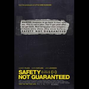 Safety Not Guaranteed Movie Quotes Films