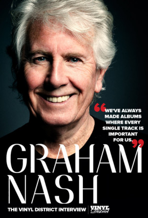 Graham Nash: The The Vinyl District Interview