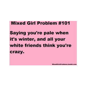 Mixed Girl Problem Biracial...