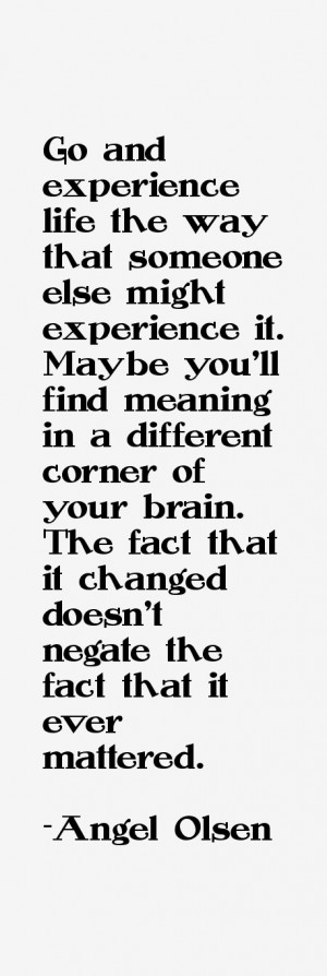 life the way that someone else might experience it Maybe you 39 ll ...