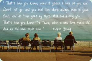 Old Love Feels New ~ Chris Young ♥