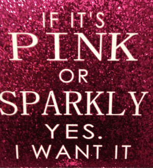... Quotes, Sparkly And Pink, Glitter Pink, Sparkle Glitter, Pretty, Pink