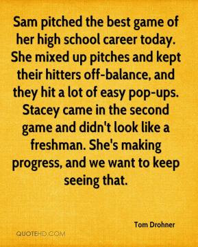 Tom Drohner - Sam pitched the best game of her high school career ...