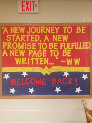 My welcome back/Wonder Woman Bulletin Board!
