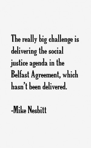 Mike Nesbitt Quotes & Sayings