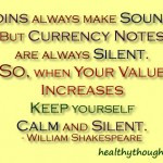 day william shakespeare quotes coins always make sound but currency