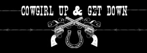 Tough Cowboy Quotes http://rocknrollcowgirl.blogspot.com/2012/04/we ...