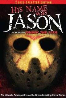 His Name Was Jason: 30 Years of Friday the 13th (2009) Poster