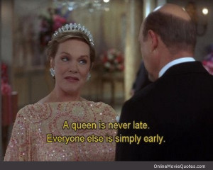 Quote from the movie The Princess Diaries (2001) by the queen who is ...