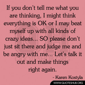 If you don’t tell me what you are thinking