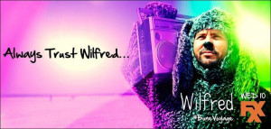 Always trust Wilfred quote