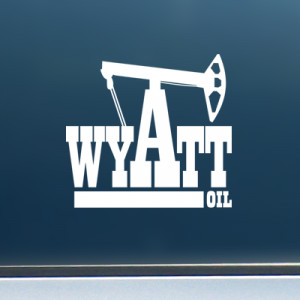 Wyatt Oil (Rig #2) - Vinyl Decal/Sticker (5