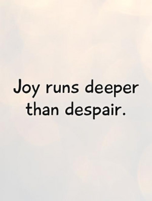 Joy Quotes Despair Quotes Corrie Ten Boom Quotes