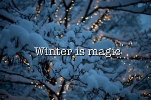 Winter is magic