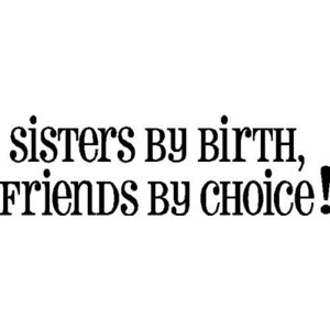 Amazon.com: Sister by birth...Sisters Wall Quotes Words Sayings ...
