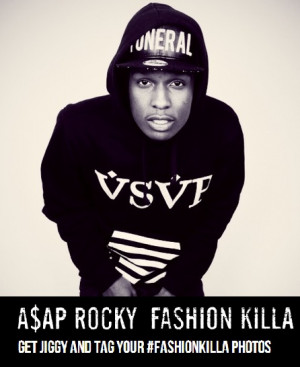 Asap Rocky Fashion Killa Quotes Asap rocky fas .
