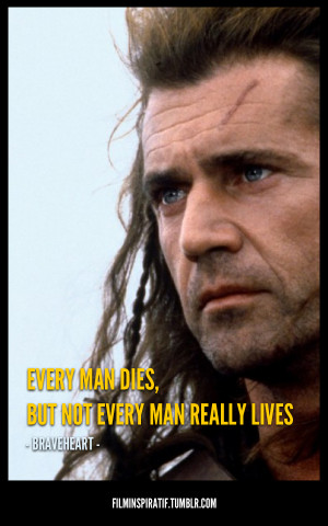 Quotes from Braveheart
