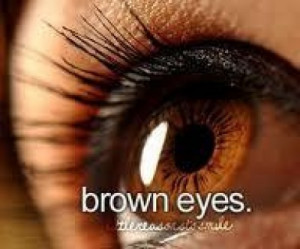 People with Brown Eyes Quotes