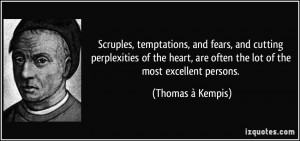 Scruples, temptations, and fears, and cutting perplexities of the ...